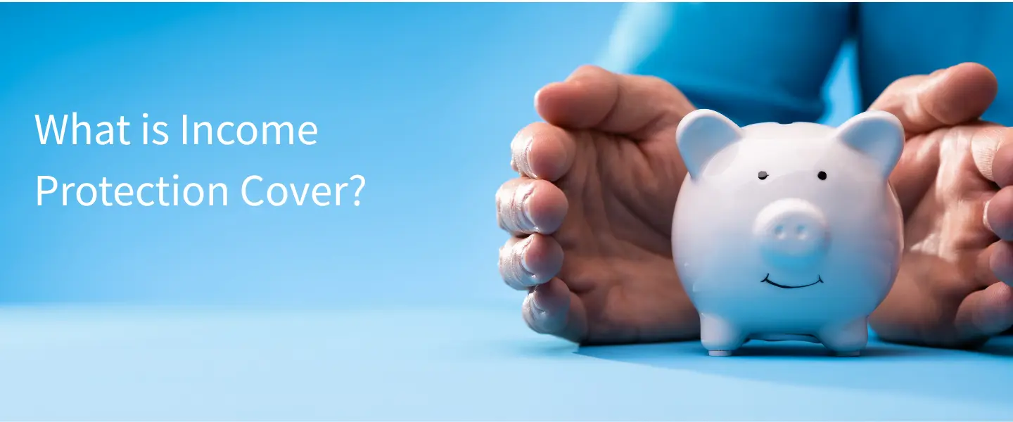 What is Income Protection Insurance?